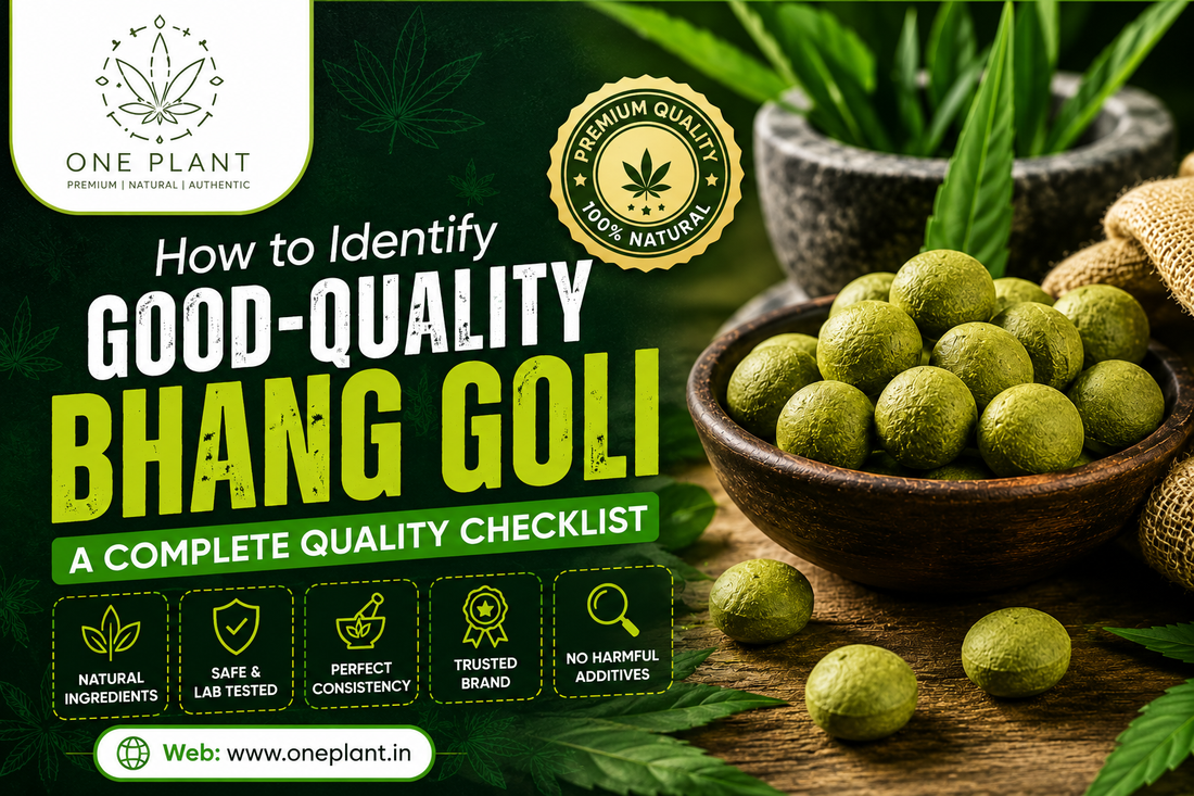 How to Identify Good-Quality Bhang Goli | A Complete Quality Checklist